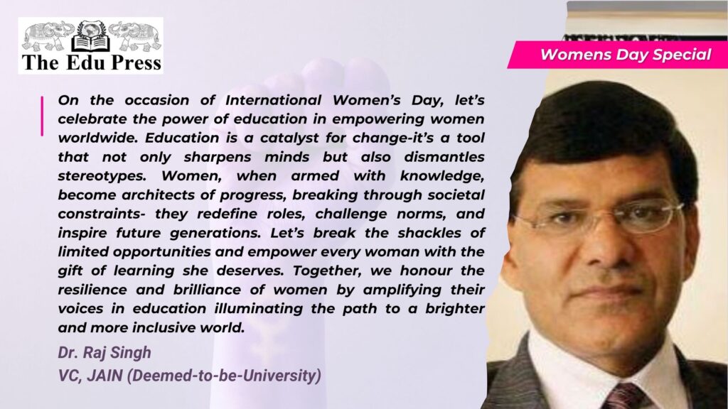 Womens Day Message on Theme Women and Education by Dr. Raj Singh Vice Chancellor Deemed to be University JAIN